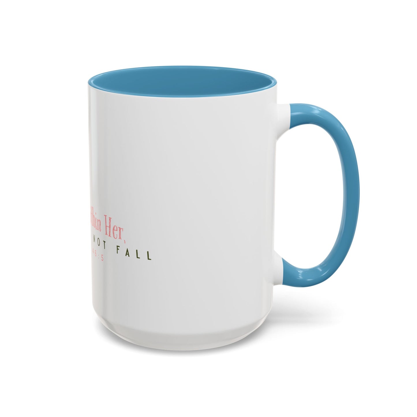 Inspirational Coffee Mug - "God Is Within Her" Psalm 46:5, Motivational Gift, Floral Design, Home Decor, Self-Care, Prayer Mug