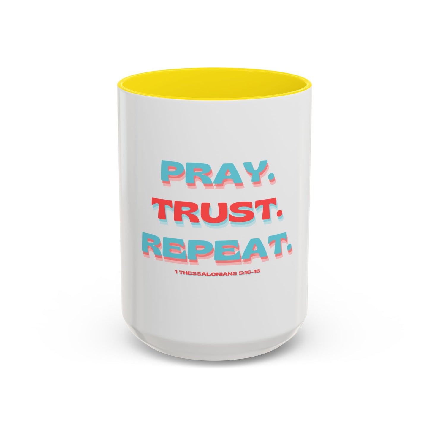 Mug Faithful Reminder featuring 1 Thessalonians 5:16-18
