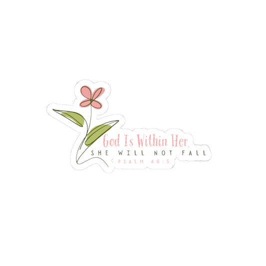 Inspirational Flower Kiss-Cut Stickers, God Is Within Her, Watercolor Design