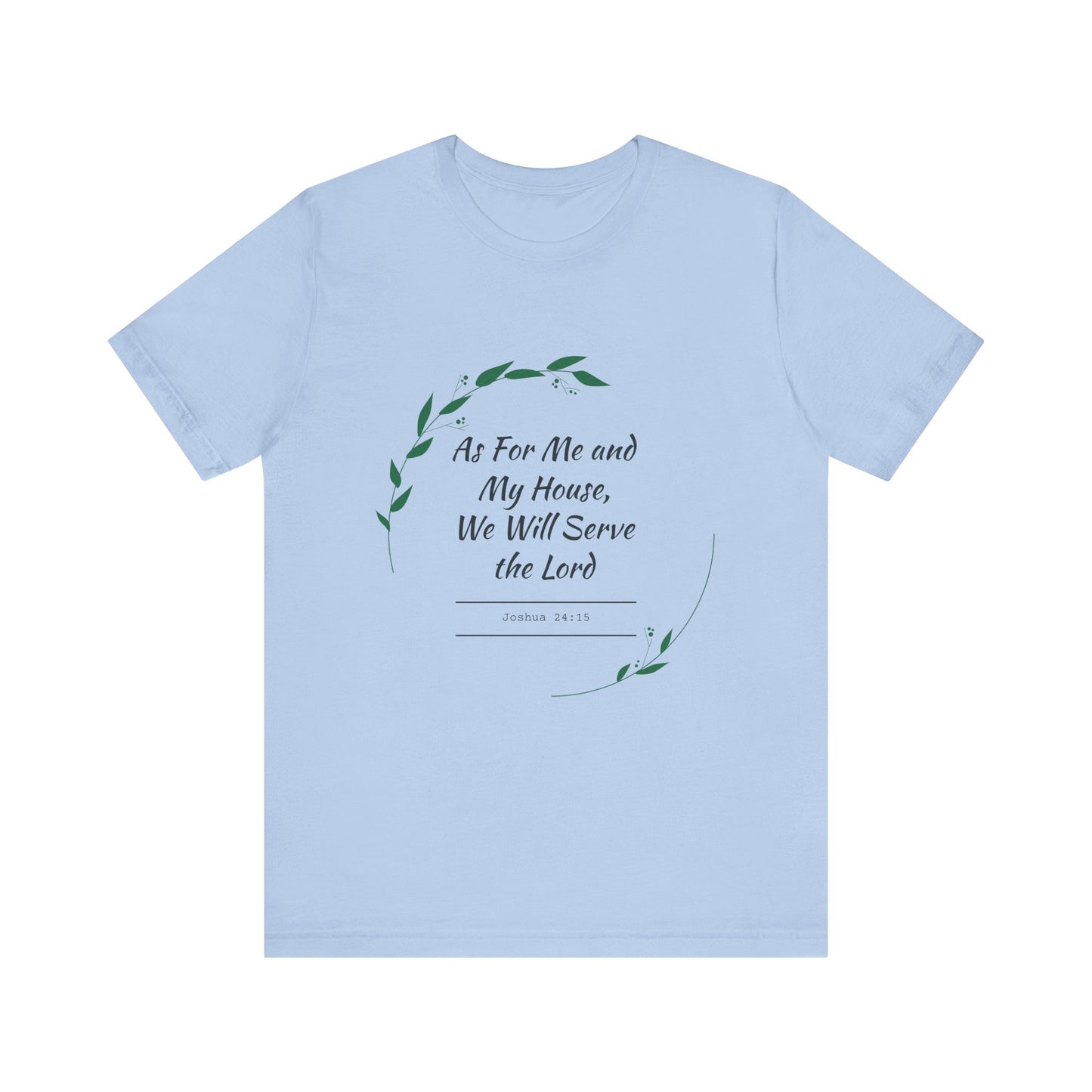 Faith-Inspired Unisex Tee, Christian Shirt, Bible Verse Apparel, Family T-Shirt, Inspirational Gift, Religious Wear