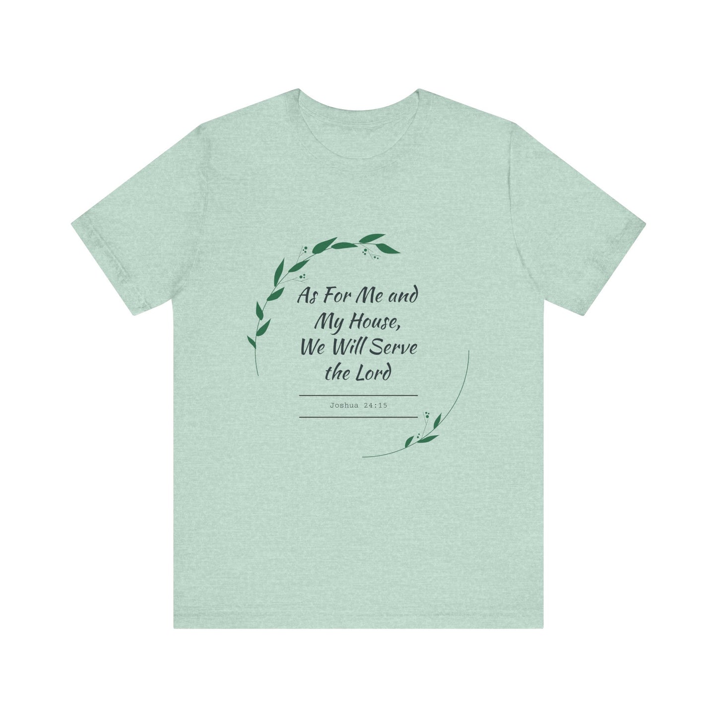 Faith-Inspired Unisex Tee, Christian Shirt, Bible Verse Apparel, Family T-Shirt, Inspirational Gift, Religious Wear