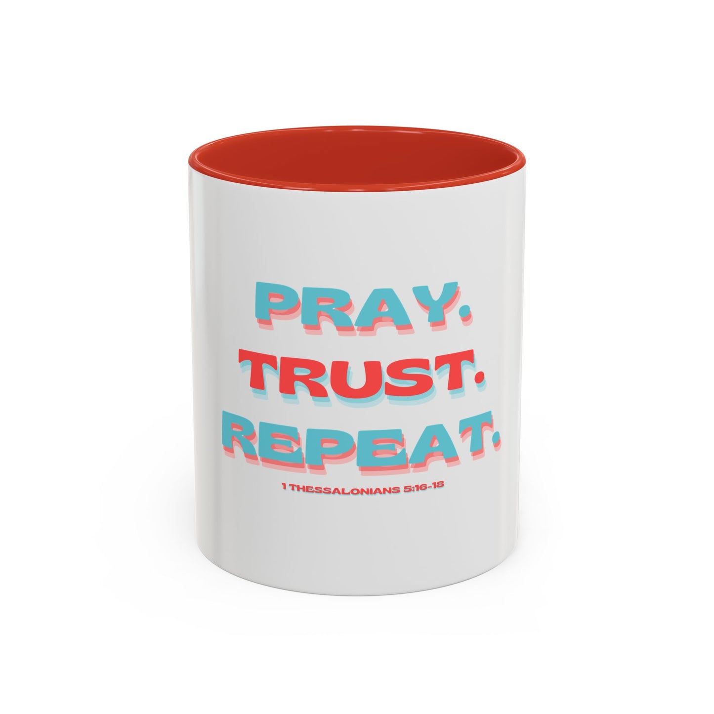 Mug Faithful Reminder featuring 1 Thessalonians 5:16-18