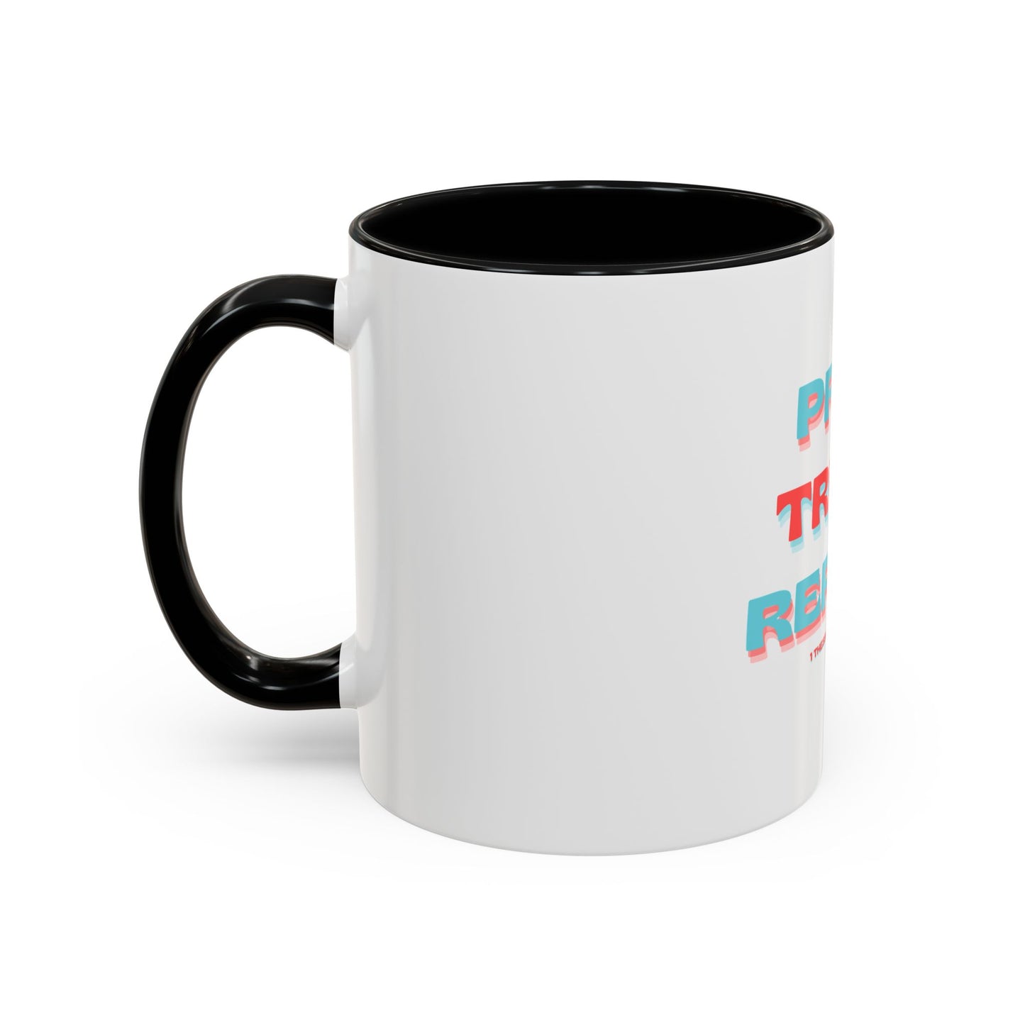 Mug Faithful Reminder featuring 1 Thessalonians 5:16-18
