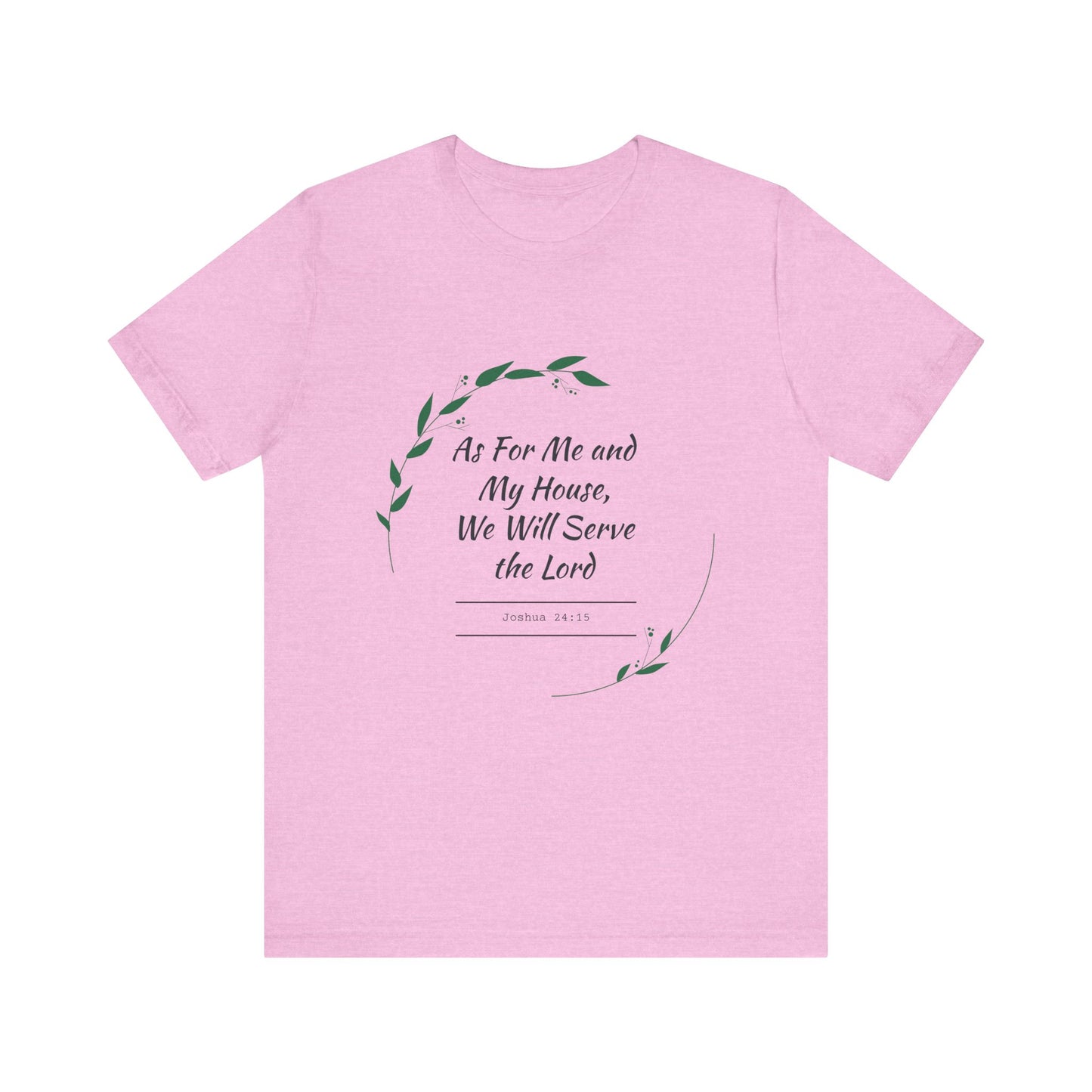 Faith-Inspired Unisex Tee, Christian Shirt, Bible Verse Apparel, Family T-Shirt, Inspirational Gift, Religious Wear