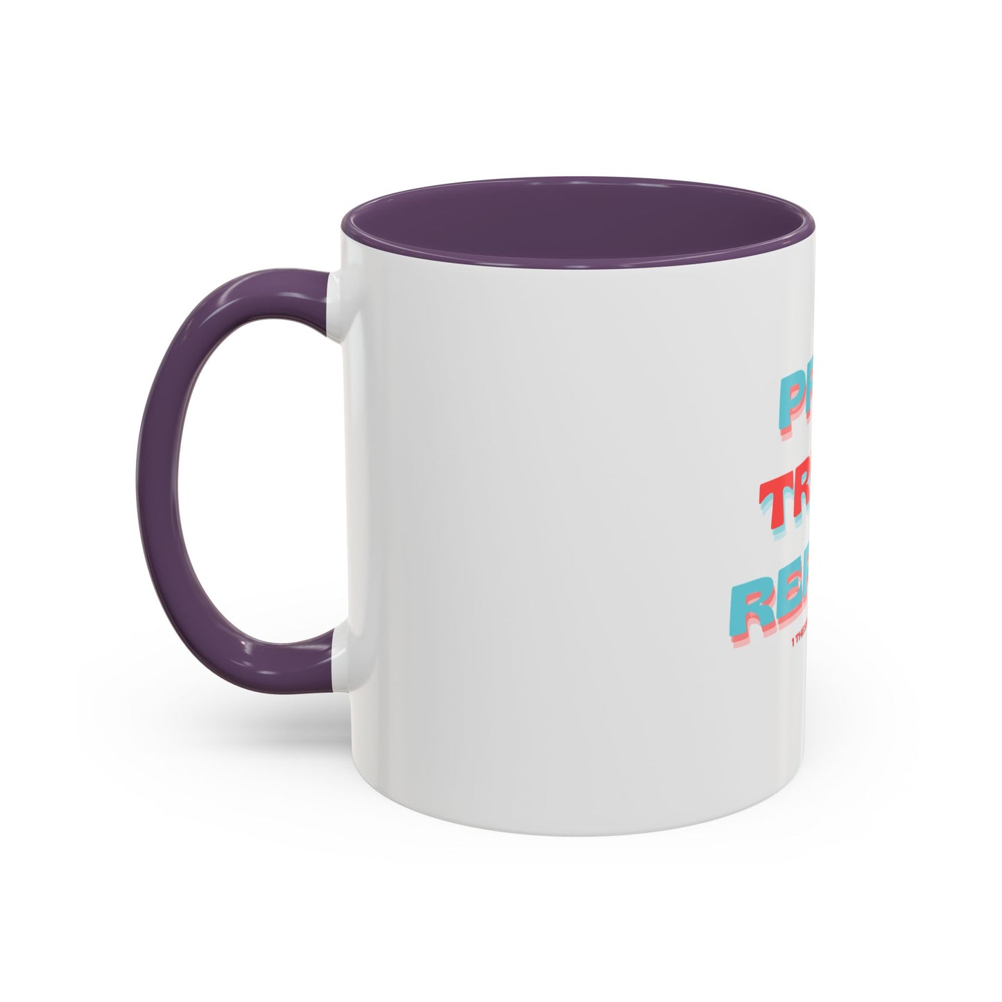 Mug Faithful Reminder featuring 1 Thessalonians 5:16-18