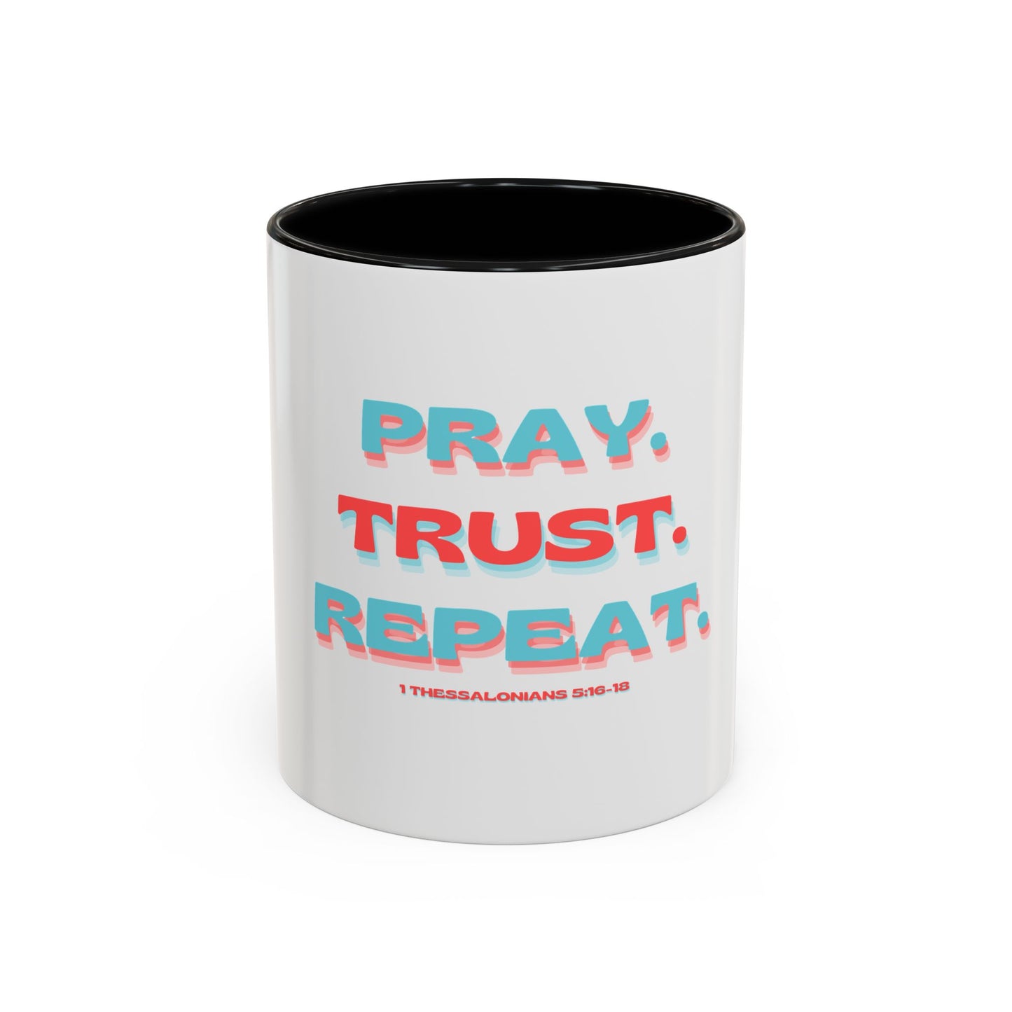 Mug Faithful Reminder featuring 1 Thessalonians 5:16-18