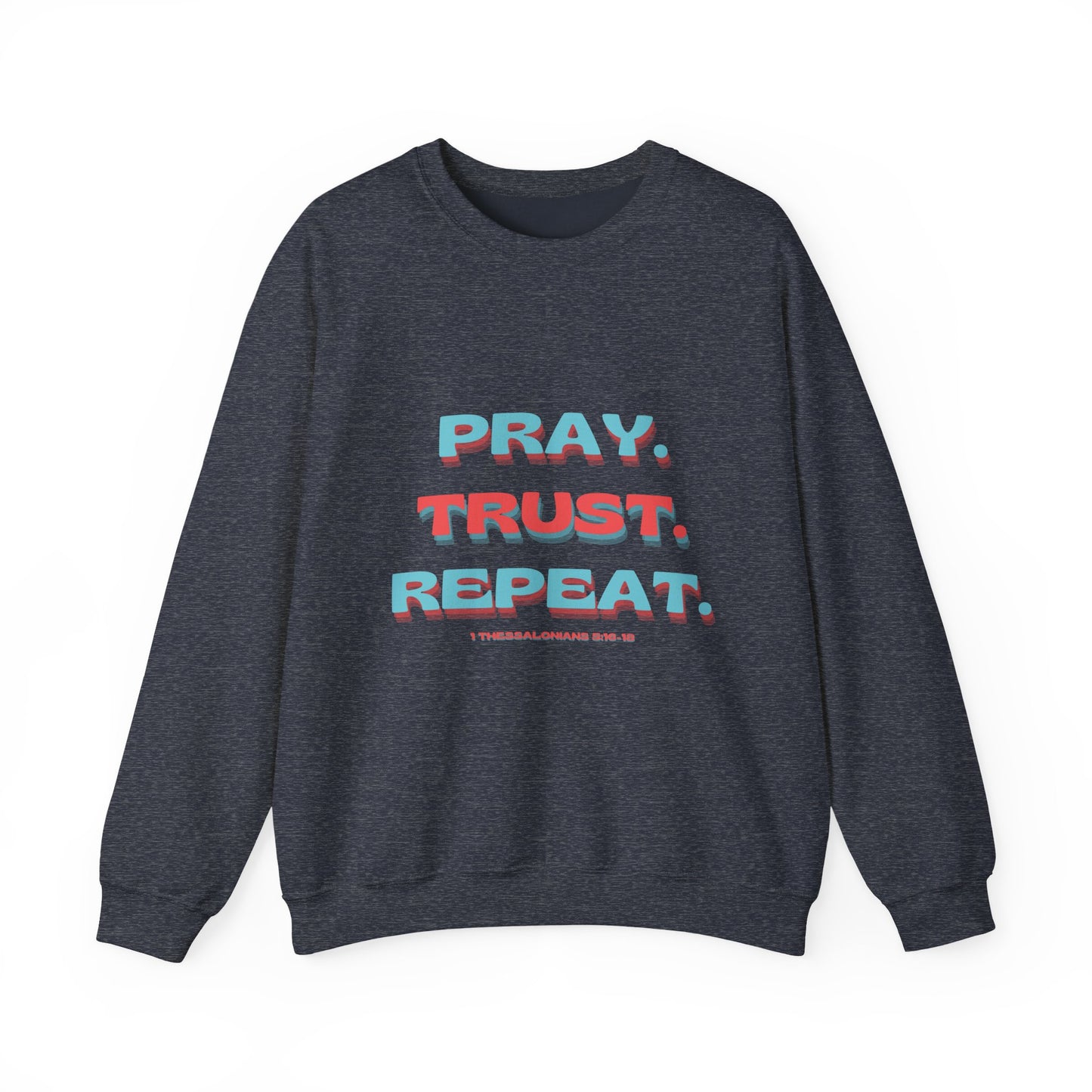 featuring 1 Thessalonians 5:16-18 - Spiritual Crewneck Sweatshirt - Comfort and Inspiration for Faith Lovers