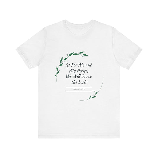 Faith-Inspired Unisex Tee, Christian Shirt, Bible Verse Apparel, Family T-Shirt, Inspirational Gift, Religious Wear