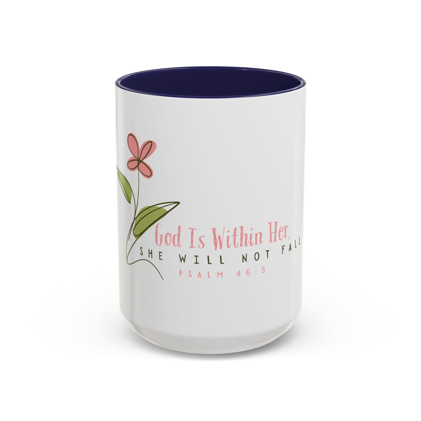 Inspirational Coffee Mug - "God Is Within Her" Psalm 46:5, Motivational Gift, Floral Design, Home Decor, Self-Care, Prayer Mug